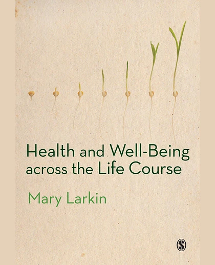 Health and Well-Being Across the Life Course