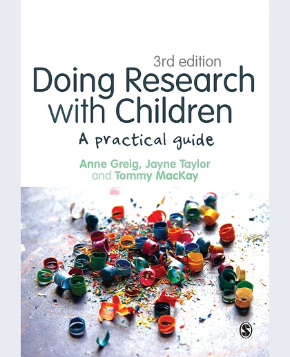 Doing Research with Children: A Practical Guide, 3rd Edition