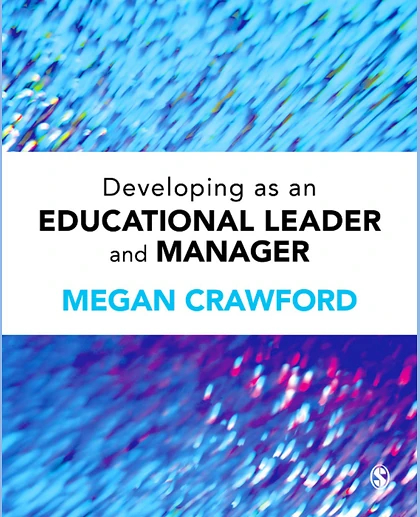 Developing as an Educational Leader and Manager, 1st Edition