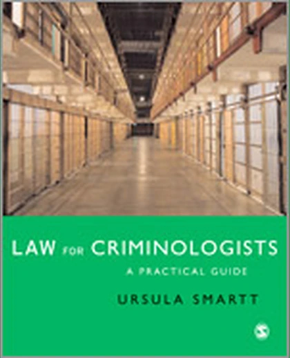 Law for Criminologists: A Practical Guide, 1st Edition