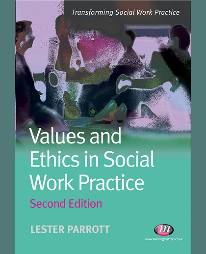 Values and Ethics in Social Work Practice, 2nd Edition