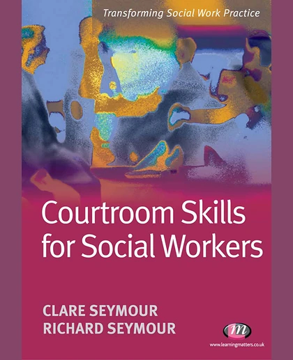 Courtroom Skills for Social Workers