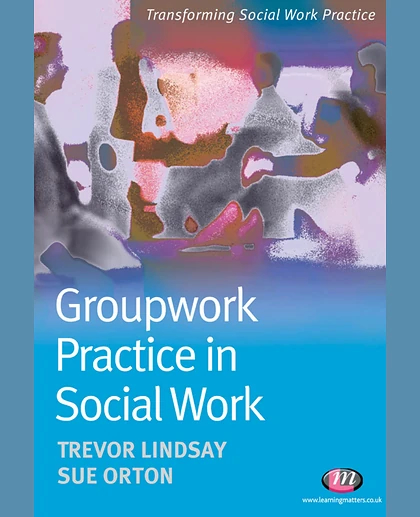 Groupwork Practice in Social Work