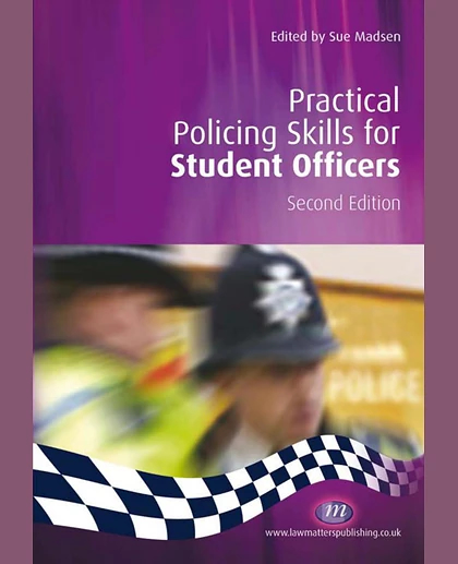 Practical Policing Skills for Student Officers