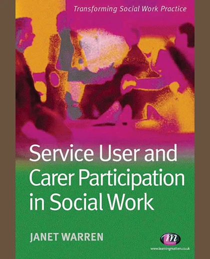 Service User and Carer Participation in Social Work