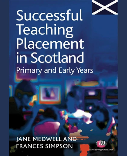 Successful Teaching Placement in Scotland Primary and Early Years