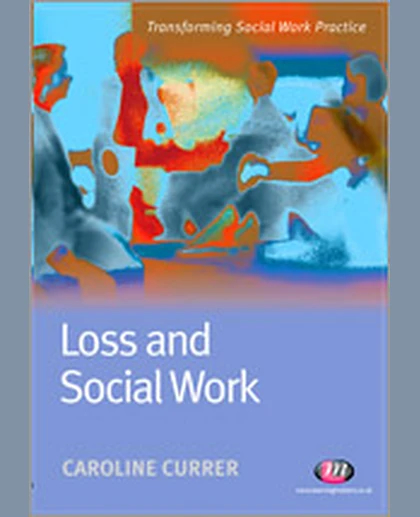 Loss and Social Work, 1st Edition