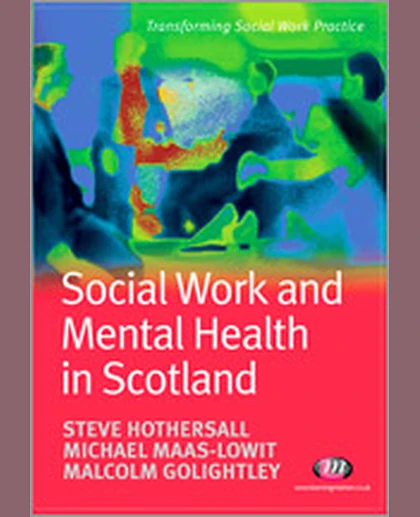 Social Work and Mental Health in Scotland, 1st Edition