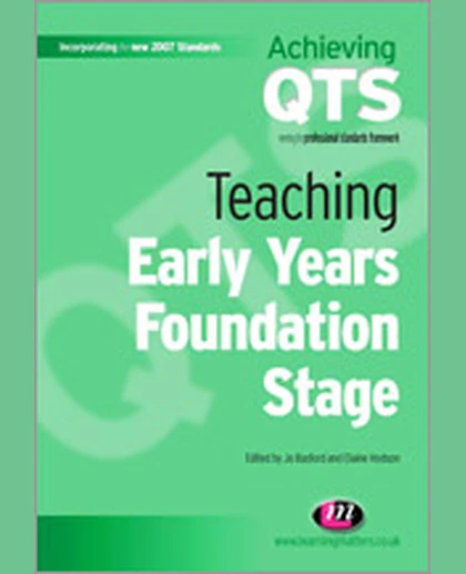 Teaching Early Years Foundation Stage, 1st Edition