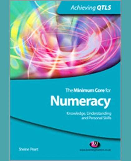 The Minimum Core for Numeracy: Knowledge, Understanding and Personal Skills, 1st Edition