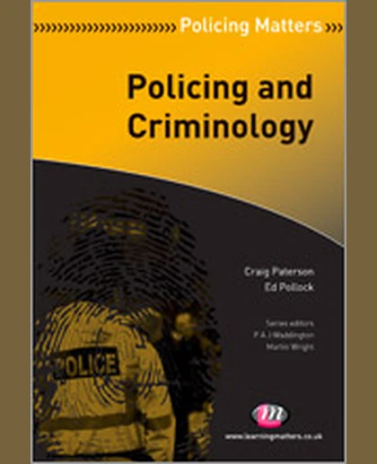 Policing and Criminology, 1st Edition