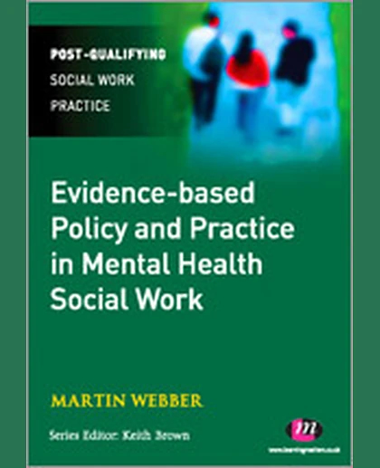Evidence-based Policy and Practice in Mental Health Social Work, 2nd Edition