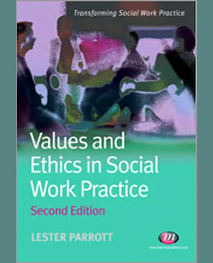 Values and Ethics in Social Work Practice, 2nd Edition