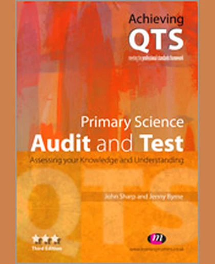Primary Science: Audit and Test, 3rd Edition