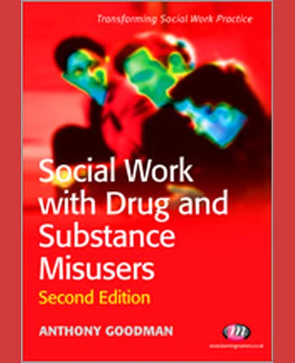 Social Work with Drug and Substance Misusers, 2nd Edition