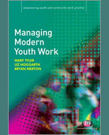 Managing Modern Youth Work, 1st Edition