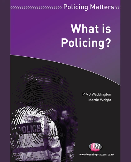 What Is Policing?, 1st Edition