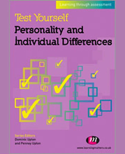Test Yourself: Personality and Individual Differences: Learning Through Assessment, 1st Edition