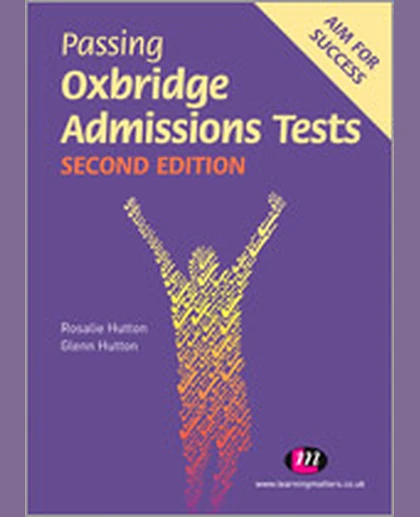 Passing Oxbridge Admissions Tests, 2nd Edition