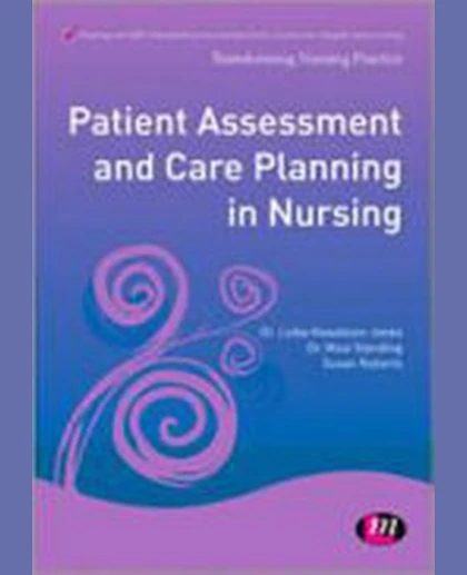 Patient Assessment and Care Planning in Nursing