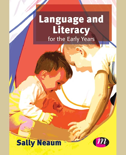 Language and Literacy for the Early Years
