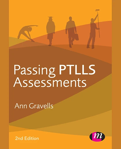 Passing PTLLS Assessments, 2nd Edition