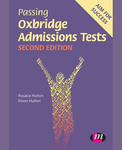 Passing Oxbridge Admissions Tests