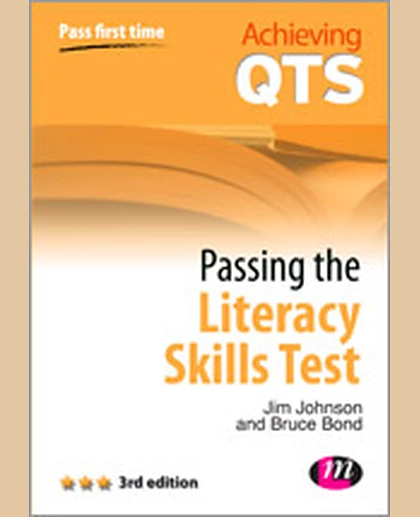 Passing the Literacy Skills Test, 3rd Edition