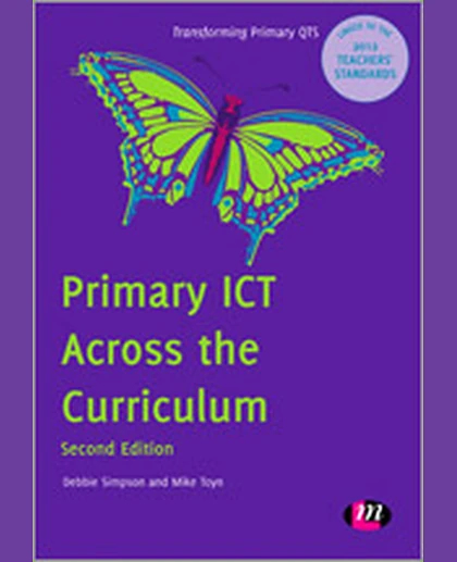 Primary ICT Across the Curriculum, 2nd Edition