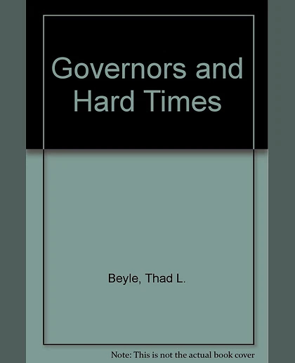 Governors and Hard Times