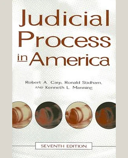 Judicial Process in America, 7th Edition