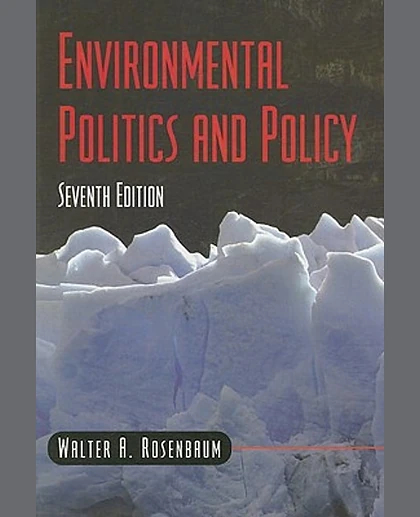 Environmental Politics and Policy, 7th Edition