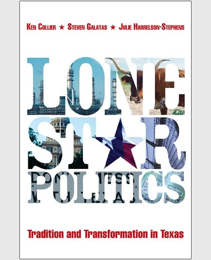 Lone Star Politics: Tradition and Transformation in Texas, 2nd Edition