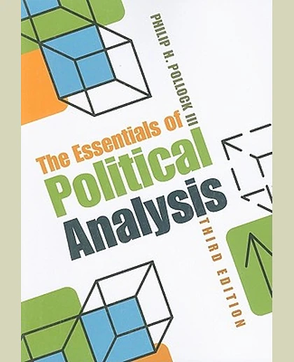 The Essentials of Political Analysis, 3rd Edition