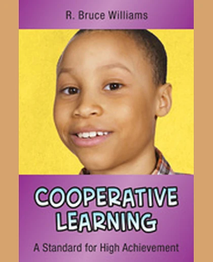Cooperative Learning: A Standard for High Achievement, 1st Edition