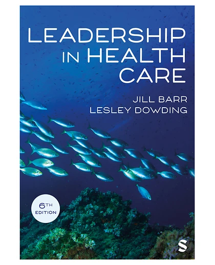 Leadership in Health Care, 6th Edition