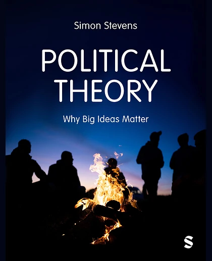 Political Theory: Why Big Ideas Matter, 1st Edition