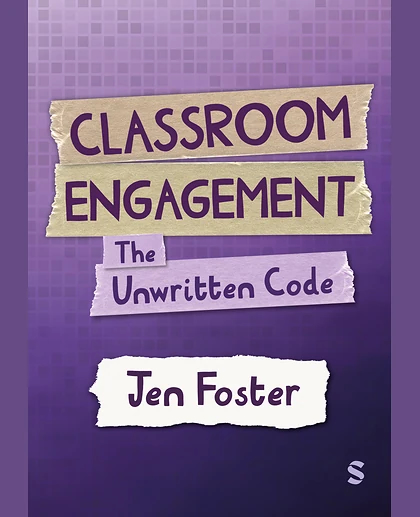 Classroom Engagement: The Unwritten Code, 1st Edition