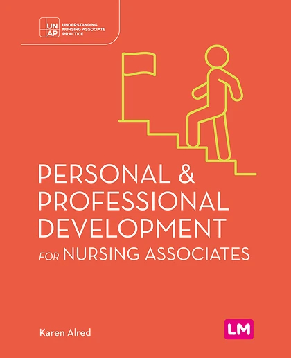 Personal and Professional Development for Nursing Associates, 1st Edition
