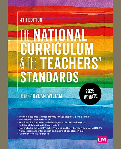 The National Curriculum and the Teachers′ Standards, 4th Edition