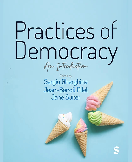Practices of Democracy: An Introduction, 1st Edition
