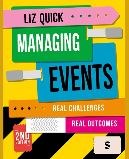 Managing Events: Real Challenges, Real Outcomes, 2nd Edition