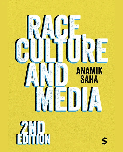 Race, Culture and Media, 2nd Edition