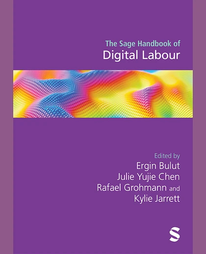 The Sage Handbook of Digital Labour, 1st Edition