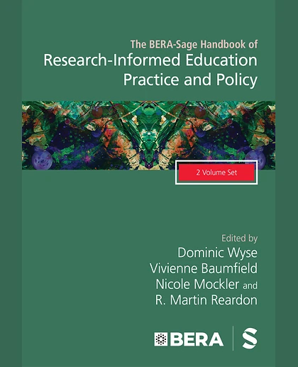 The BERA-Sage Handbook of Research-Informed Education Practice and Policy, 1st Edition