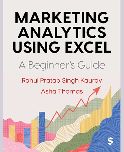 Marketing Analytics Using Excel: A Beginner′s Guide, 1st Edition