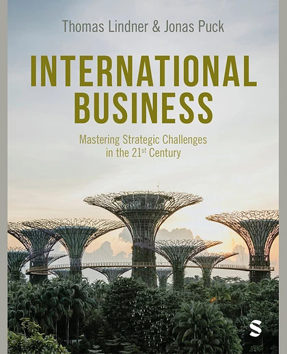 International Business: Mastering Strategic Challenges in the 21st Century, 1st Edition