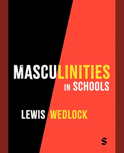 Masculinities in Schools, 1st Edition