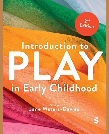 Introduction to Play in Early Childhood, 2nd Edition