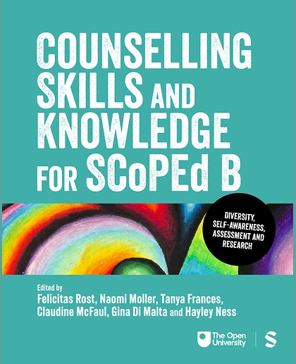 Counselling Skills and Knowledge for SCoPEd B: Diversity, Self-awareness, Assessment and Research, 1st Edition
